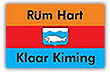 Flagge im Querformat Regionalflagge Rüm Hart Klaar Kiming 150x100 cm
